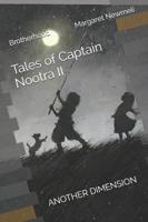 Another Dimension Tales of Captain Nootra II