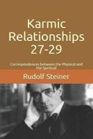 Karmic Relationships 27-29