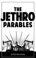 The Jethro Parables