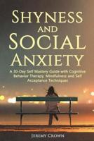 Shyness and Social Anxiety