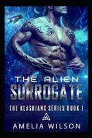The Alien Surrogate