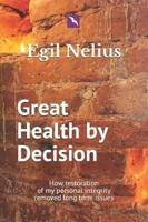 Great Health By Decision