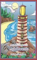 Travel Size Adult Coloring Book of Lighthouses: 5x8 Coloring Book for Adults of Lighthouses From Around the World With Scenic Views, Beach Scenes and More for Stress Relief and Relaxation