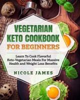 Vegetarian Keto Cookbook For Beginners