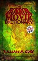The Horror Movie Dictionary