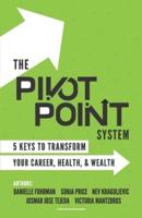 The Pivot Point System