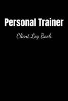 Personal Trainer Client Log Book Blank Lined Notebook