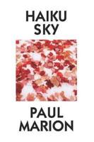 Haiku Sky by Paul Marion