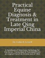 Practical Equine Diagnosis & Treatment in Late Qing Imperial China