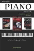 How to Play Piano Professionally