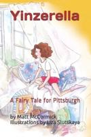 Yinzerella: A Fairy Tale for Pittsburgh