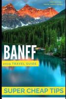 Super Cheap Banff