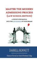 Master the Modern Admissions Process (Law School Edition)