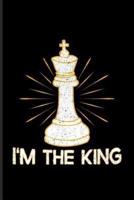 I'm The King