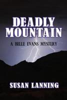 Deadly Mountain