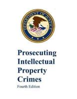 Prosecuting Intellectual Property Crimes