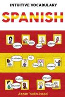 Intuitive Vocabulary: Spanish