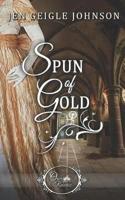 Spun of Gold