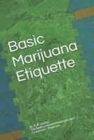 Basic Marijuana Etiquette