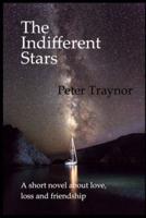 The Indifferent Stars