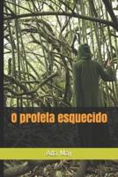 O Profeta Esquecido