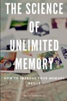 The Science of Unlimited Memory