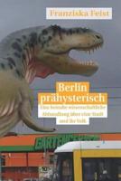 Berlin Prähysterisch