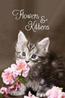 Flowers & Kittens