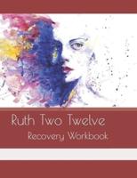 Ruth Two Twelve