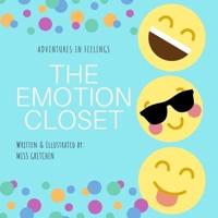 The Emotion Closet: Adventures in Feelings