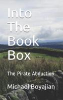 Into The Book Box: The Pirate Abduction