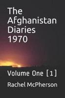 The Afghanistan Diaries 1970