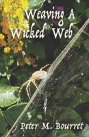 Weaving A Wicked Web