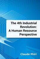 The 4th Industrial Revolution: A Human Resource Perspective