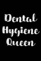 Dental Hygiene Queen