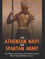 The Athenian Navy and Spartan Army