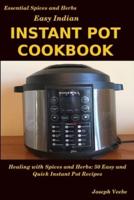 Easy Indian Instant Pot Cookbook