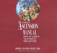 The Complete Ascension Manual Lib/E