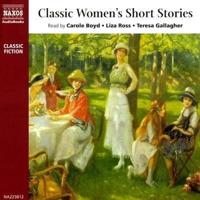 Classic Women's Short Stories Lib/E