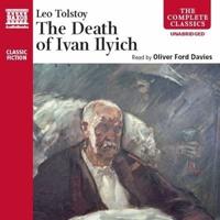 The Death of Ivan Ilyich Lib/E