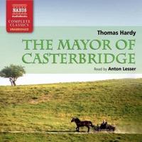 The Mayor of Casterbridge Lib/E