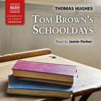 Tom Brown's Schooldays Lib/E