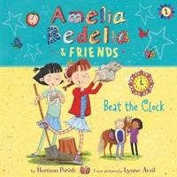 Amelia Bedelia & Friends #1: Amelia Bedelia & Friends Beat the Clock Unabrid Lib/E
