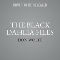 The Black Dahlia Files Lib/E