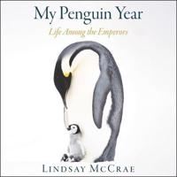 My Penguin Year Lib/E