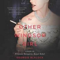 The Other Windsor Girl Lib/E