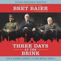 Three Days at the Brink