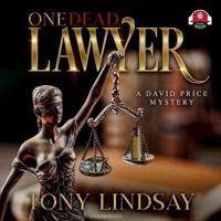 One Dead Lawyer Lib/E