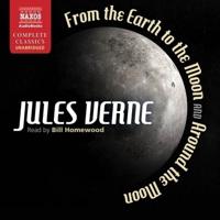 From Earth to the Moon and Around the Moon Lib/E