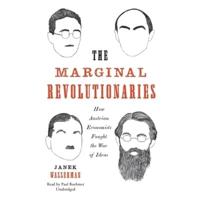 The Marginal Revolutionaries